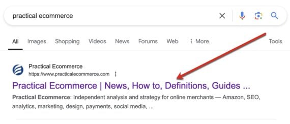 Screenshot of Practical Ecommerce's home page title tag in organic search results. 